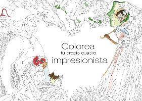 Karakter Uitgevers - Colorea Tu Propio Cuadro Impresionista, Häftad