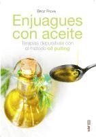 Birgit Frohn - Enjuagues Con Aceites, Häftad