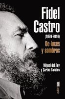 bokomslag Fidel Castro (1926-2016). de Luces y Sombras
