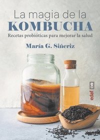 bokomslag Magia de la Kombucha, La