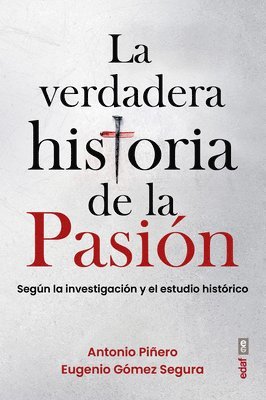 bokomslag La Verdadera Historia de la Pasion