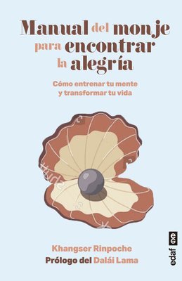 Manual del Monje Para Encontrar La Alegría 1