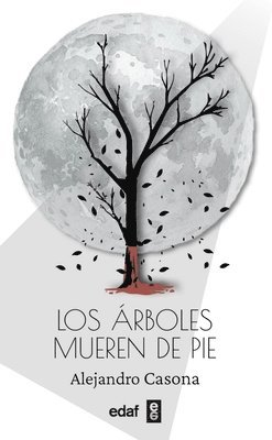 bokomslag Arboles Mueren de Pie, Los