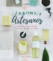bokomslag Jabones artesanales : cómo hacer jabón casero con ingredientes naturales