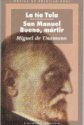 San Manuel Bueno, mártir ; La tía Tula 1