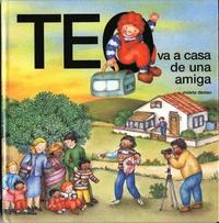 bokomslag Teo Va a Casa De UNA Amiga