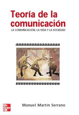 bokomslag Teoria de la comunicacion. La comunicacion