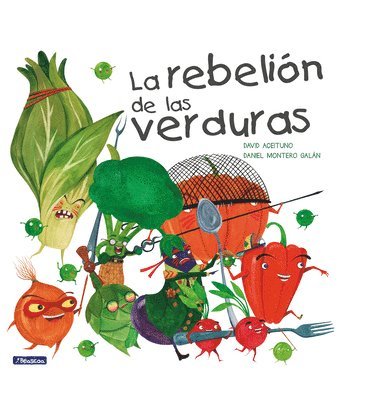 La rebelion de las verduras / The Vegetables Rebellion 1
