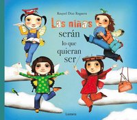 bokomslag Las Niñas Serán Lo Que Quieran Ser