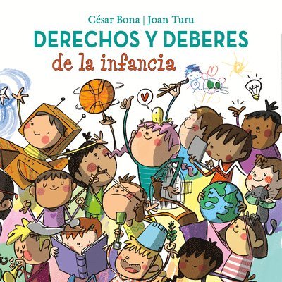 Derechos Y Deberes de la Infancia / Children S Rights and Responsibilities 1