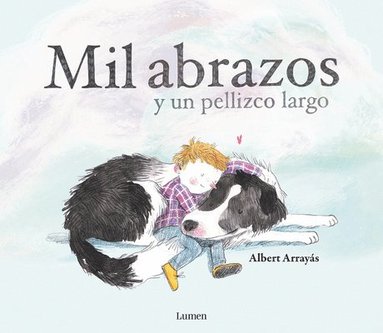 bokomslag Mil Abrazos Y Un Pellizco Largo / A Thousand Hugs and a Sweet Nudge