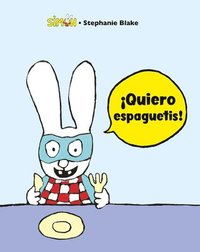 bokomslag Simón. ¡Quiero Espaguetis!: / I Want Spaguetti!