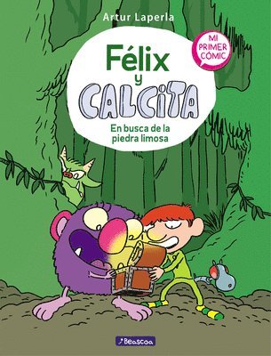 Félix Y Calcita: En Busca de la Piedra Limosa: Mi Primer Cómic / Felix Y Calcita: In Search of the Silty Stone: My First Comic 1