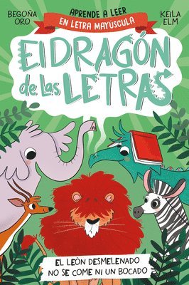 Phonics in Spanish - El León Desmelenado No Se Come Ni Un Bocado / The Dishevele D Lion Does Not Eat a Single Bite. the Letters Dragon 2 1