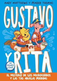 bokomslag El Misterio de Los Microcerdos Y Las Tías Abuelas Perdidas / Gustav & Henri Tiny Aunt Island