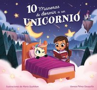 bokomslag 10 Maneras de Dormir a Un Unicornio / 10 Ways to Put a Unicorn to Bed