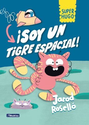 ¡Soy Un Tigre Espacial! / Super Magic Boy: I Am a Space Tiger 1