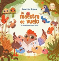 bokomslag La Maestra de Vuelo: Un Cuento Sobre El Valor de Los Maestros Y Maestras / The Flying Teacher