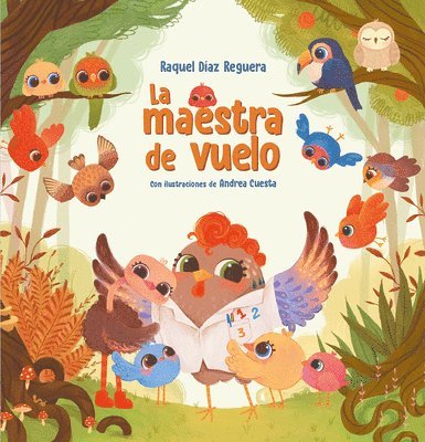 Raquel Díaz Reguera - La Maestra de Vuelo: Un Cuento Sobre El Valor de Los Maestros Y Maestras / The Flying Teacher, Inbunden