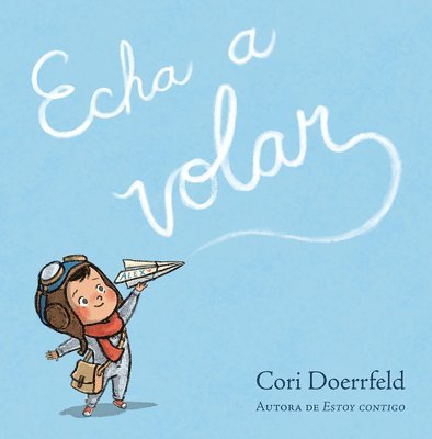 Echa a Volar / Ready to Soar 1