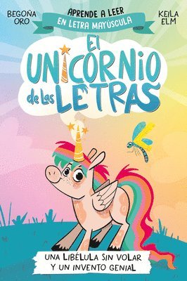 Begona Oro - Una Libélula Sin Volar Y Un Invento Genial. Aprender a Leer Con Mayúsculas (a Partir de 5 Años) / A Flightless Dragonfly and a Brilliant Invention, Häftad