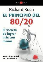 El principio 80/20 : el secreto de lograr más con menos 1