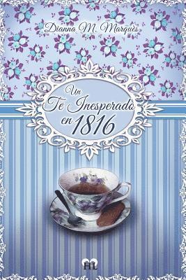 Un te inesperado en 1816 1