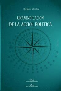 bokomslag Una vindicacion de la accion politica