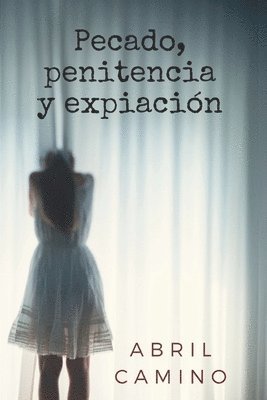 bokomslag Pecado, penitencia y expiación