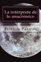 La intérprete de lo anacrónico 1