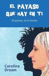 bokomslag payaso que hay en ti