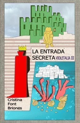 La entrada secreta. (Violetalia III) 1