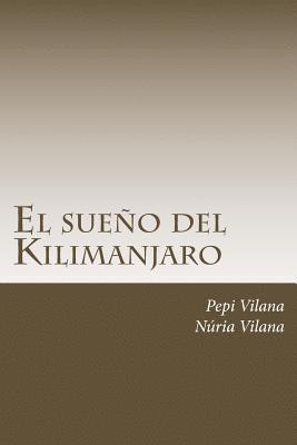 bokomslag El sueño del Kilimanjaro