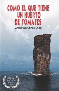 bokomslag Como el que tiene un huerto de tomates