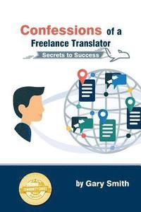 bokomslag Confessions of a Freelance Translator