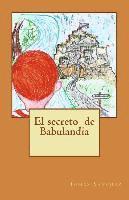 Tomas Sanchez Sanchez - El secreto de Babulandia, Häftad