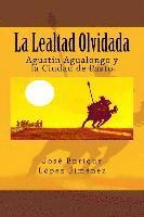 bokomslag Lealtad Olvidada
