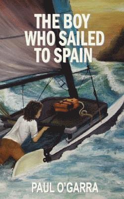 Boy Who Sailed To Spain 1