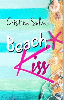 Cristina Selva - Beach Kiss, Häftad