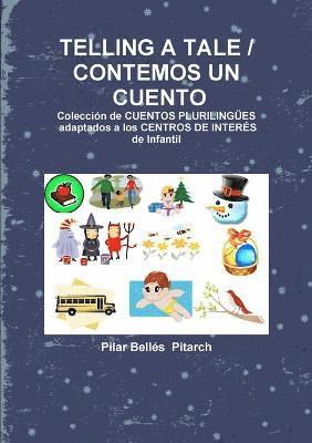 Pilar Bellés Pitarch, Pilar Bellés  Pitarch - Telling a Tale / Contemos Un Cuento, Häftad