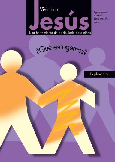 Daphne Kirk, Nancy Maldonado - Vivir con Jesús, Häftad