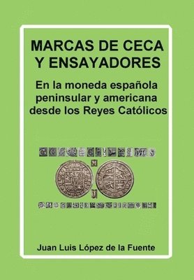 bokomslag Marcas de Ceca Y Ensayadores