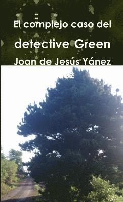 bokomslag complejo caso del detective Green