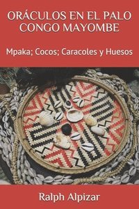 bokomslag Oráculos En El Palo Congo Mayombe: Mpaka; Cocos; Caracoles y Huesos