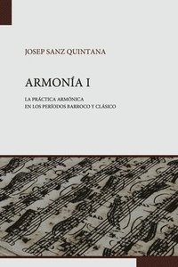 bokomslag Armonía: La práctica armónica en los períodos Barroco y Clásico