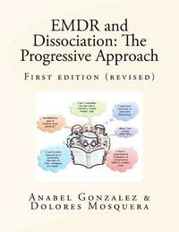 bokomslag EMDR and Dissociation: The Progressive Approach