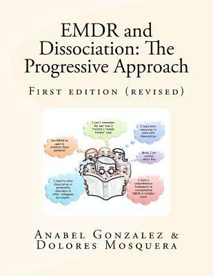 EMDR and Dissociation: The Progressive Approach 1