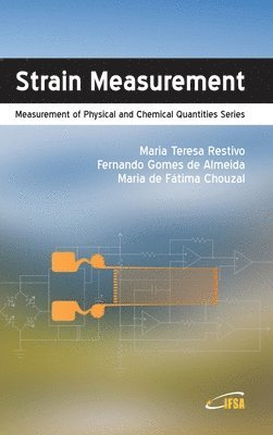 Maria Teresa Restivo, Fernando Gomes De Almeida, Maria de Fátima Chouzal - Strain Measurement, Inbunden