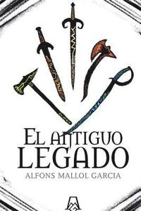 bokomslag El Antiguo Legado