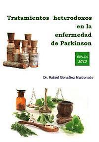 bokomslag Tratamientos heterodoxos en la enfermedad de Parkinson: Edición 2013